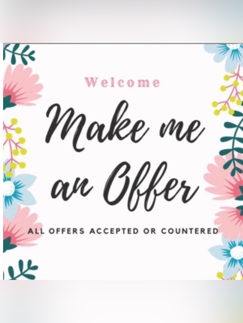 Feel free to make an offer 😊